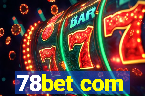 78bet com